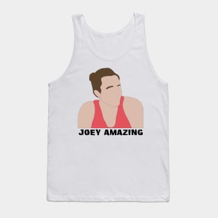 Joey Amazing Tank Top